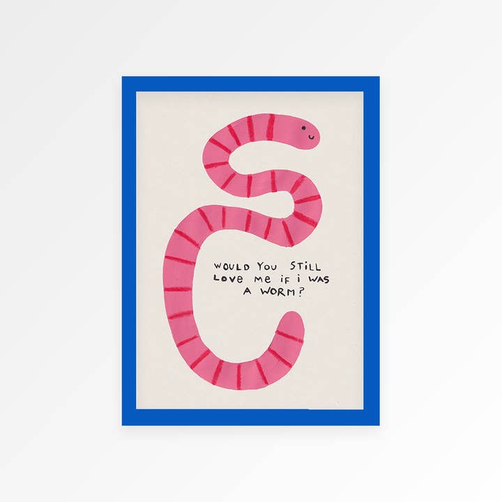 Proper Good – wholesale Art print – Pillow Talk Worm Hand Painted Art Print7