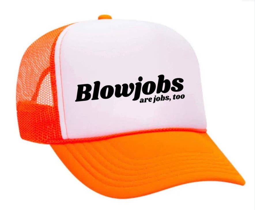 Inappropriate Trucker Hats - Wholesale Trucker Hat - Women's - Blowjobs Are Jobs, Too Trucker Hat20