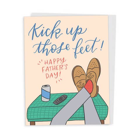 Greeting Card: Father's Day Kick Up Those Feet for wholesale by Happy Tines Design Co.
