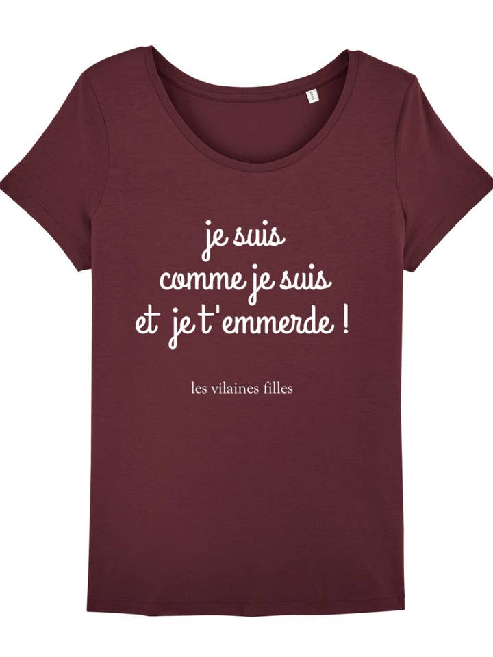 Les Vilaines Filles - Wholesale Screen Printed T-Shirt - Women's - Round neck t-shirt I am who I am and I don't give a damn organic2
