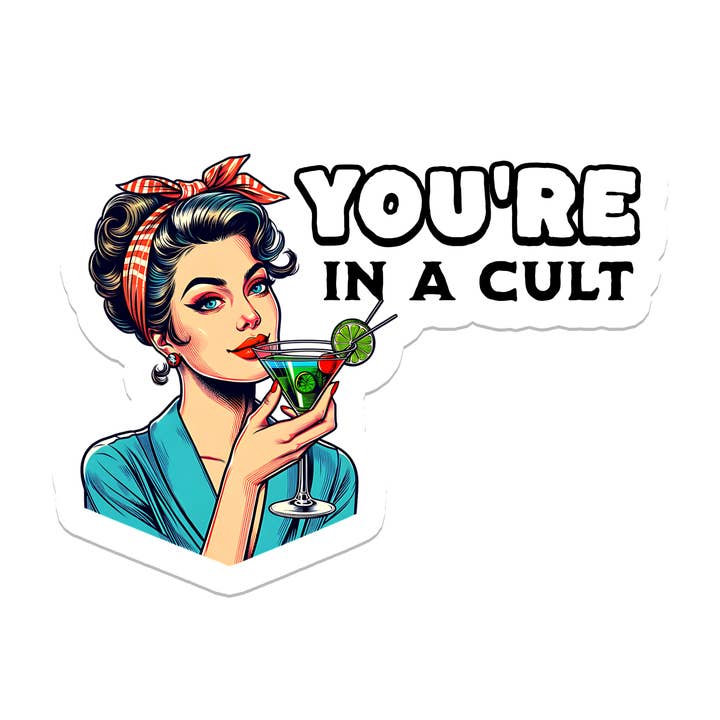 Du bist in einem Kult | Politik | Wasserfester Aufkleber für den Großhandel von SlapPolitics Stickers