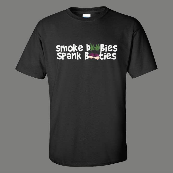 LA PRINT AND STITCH - Wholesale Screen Printed T-Shirt - Men's - Smoke Doobies Spank Booties 420 Shirt