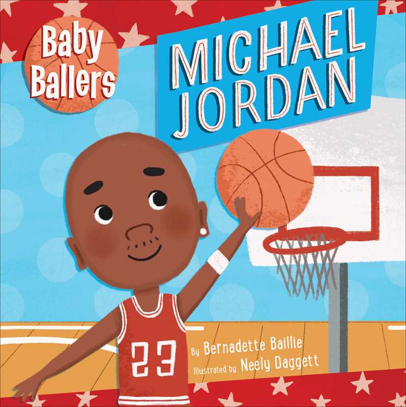 Simon & Schuster - Wholesale Preschool Book (3-5) - Baby Ballers: Michael Jordan by Bernadette Baillie0