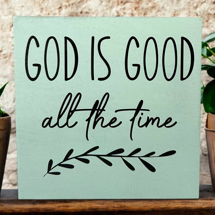 Inkwood Crafters - Wholesale Sign - God is Good all the time - Rustic Wood Christian Sign