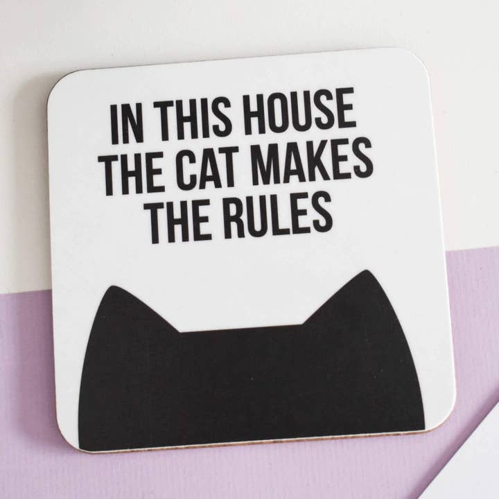 In This House the Cat(s) Makes the Rules Coaster for wholesale by Purple Tree Designs