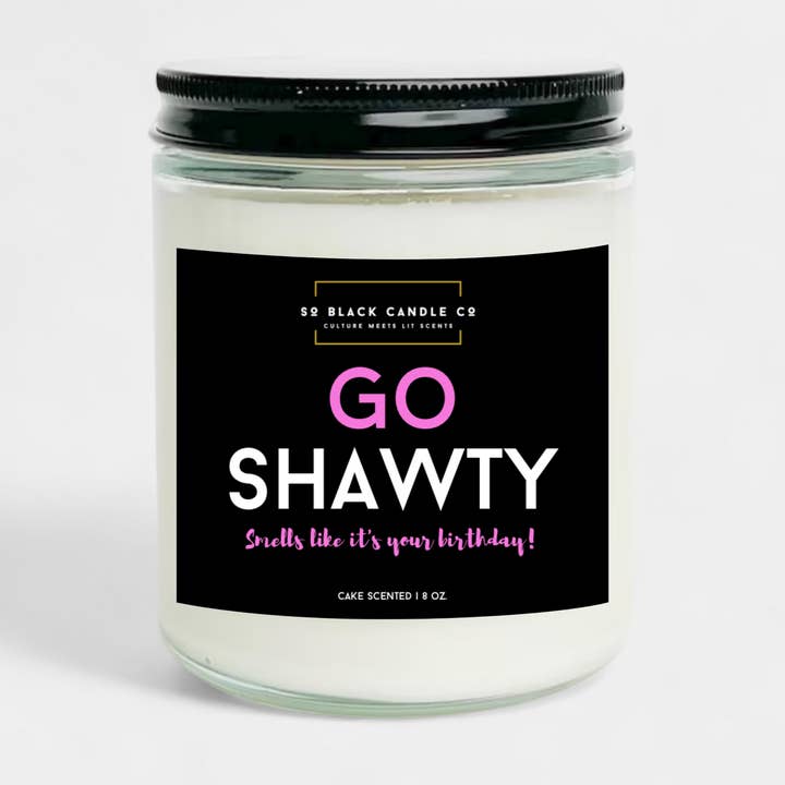 BOUGIE PARFUMÉE ANNIVERSAIRE : GO SHAWTY pour la vente par So Black Candle Co.