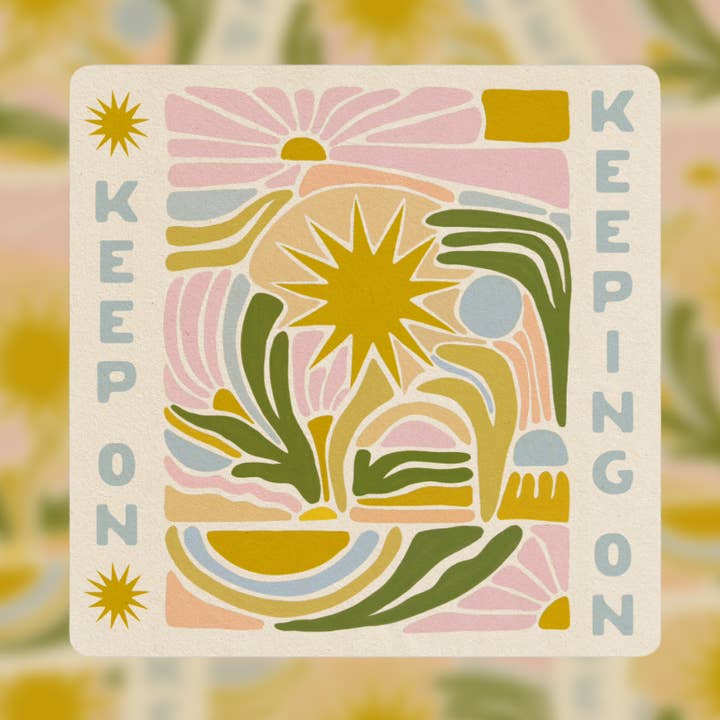 The SoulShine Co. - Wholesale Sticker - Keep On Keeping On - Vinyl Sticker0