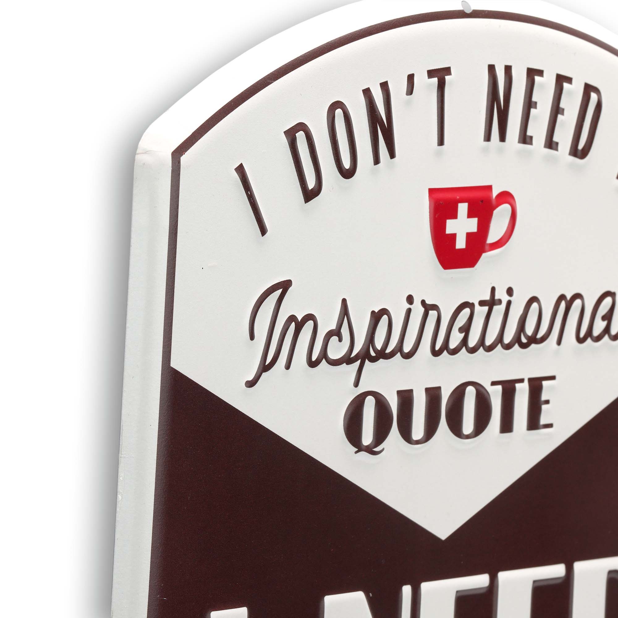 Open Road Brands, LLC - Wholesale Sign - I Need Coffee Metal Sign2