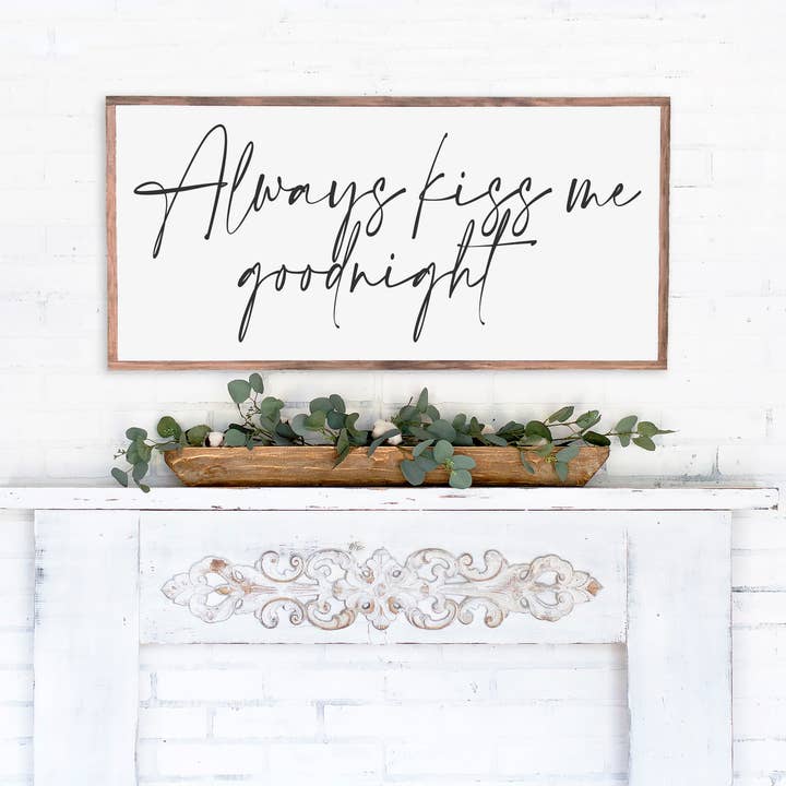 Always Kiss Me Goodnight V2 for wholesale by Willow and Blush Designs