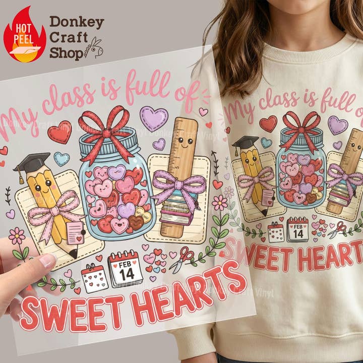 Sweet Hearts Teacher DTF Transfers, Ready to press for wholesale by Donkey Craft