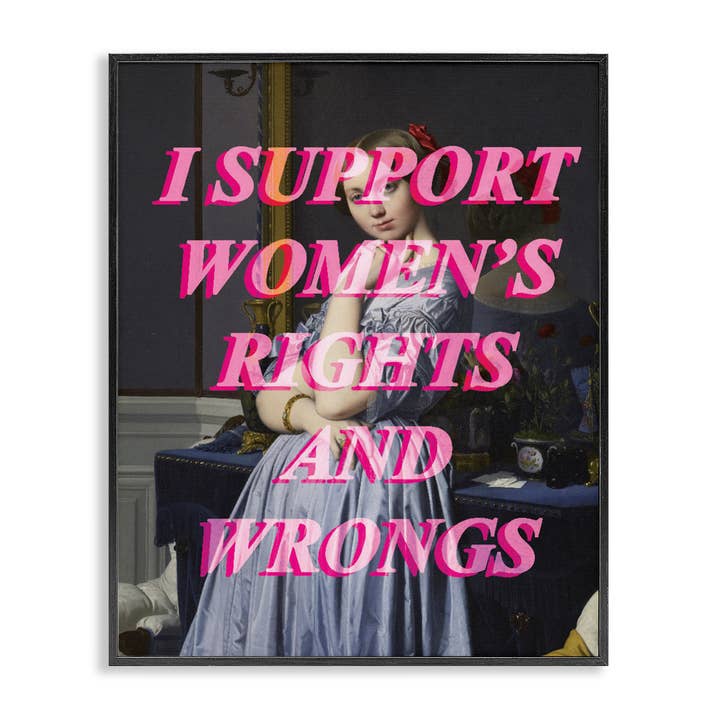 I Support Women's Rights & Wrongs - Framed Wall Art for wholesale by Stupell Industries