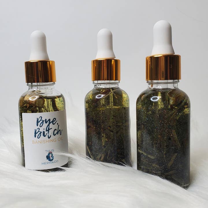 BYE, BITCH Banishing Oil -, huile de manifestation, huile de sort, huile rituelle, huile d'onction, énergie protectrice, éliminer les malédictions, élimination de l'hexagone pour la vente par THUG MERMAIDD