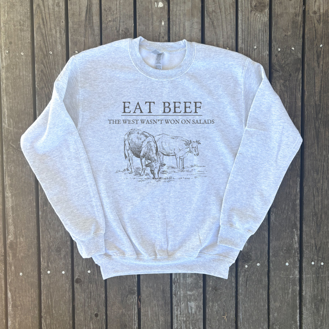 Sage & Soil - Wholesale Graphic Sweatshirt - Women's - Eat Beef The West Wasn't Won On Salads Adult Crewneck1