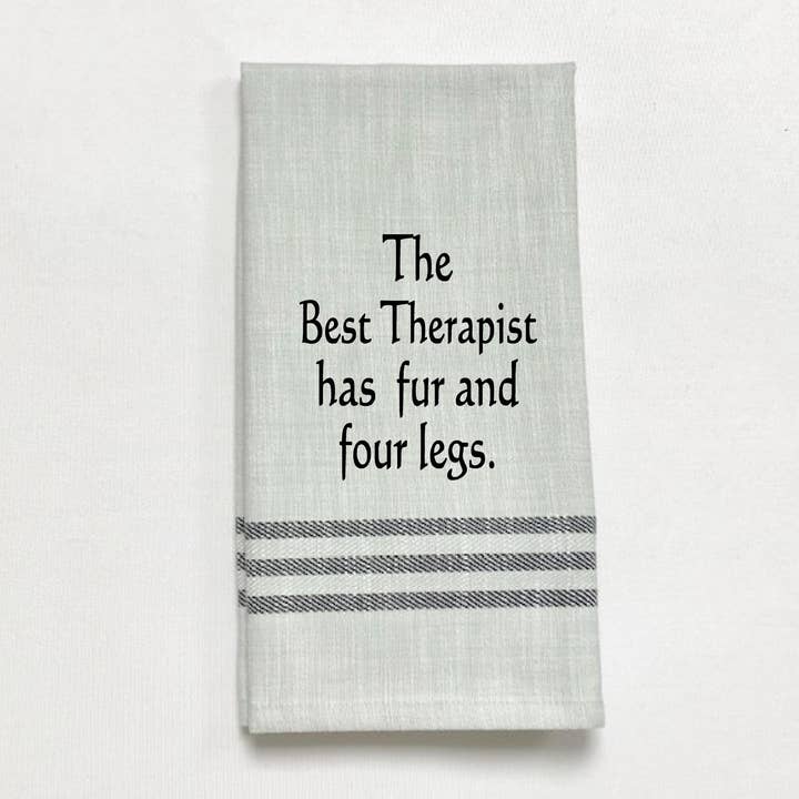 Wild Hare Designs - Wholesale Tea Towel - VF-T-127 Â The best therapist has fur and four legs.