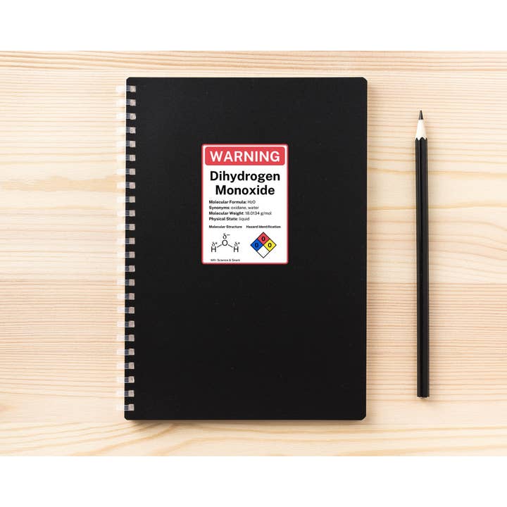 Science & Snark - Wholesale Sticker - Dihydrogen Monoxide Warning Label3