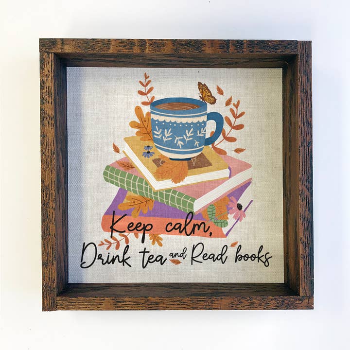 Hangout Home - Wholesale Sign - Folksy Keep Calm Drink Tea Read Books - Tea Cup Canvas Art