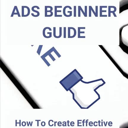 Books by splitShops - Wholesale Technology & Engineering - Facebook Ads Beginner Guide: How To Create Effective Ads And Earn More Money: Facebook Programmers - Strategies - Paperback
