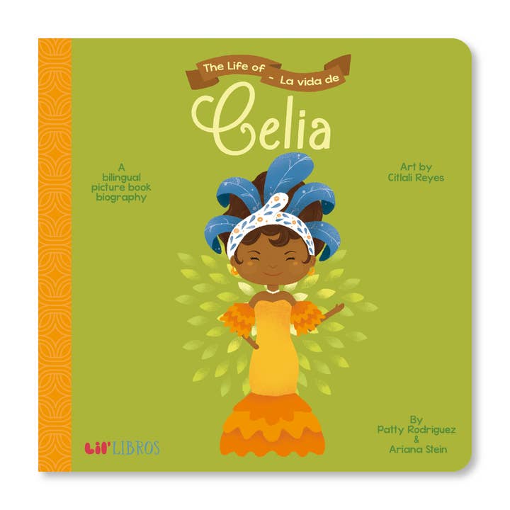 The Life of / La vida de Celia (Bilingual: English and Spanish) for wholesale by Lil' Libros ~ Bilingual Children's Books & Games