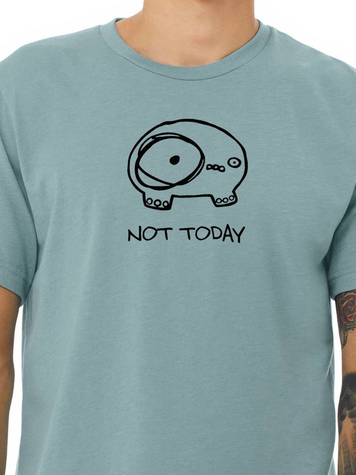Not Today Mens Tee for wholesale by Be Good Monster