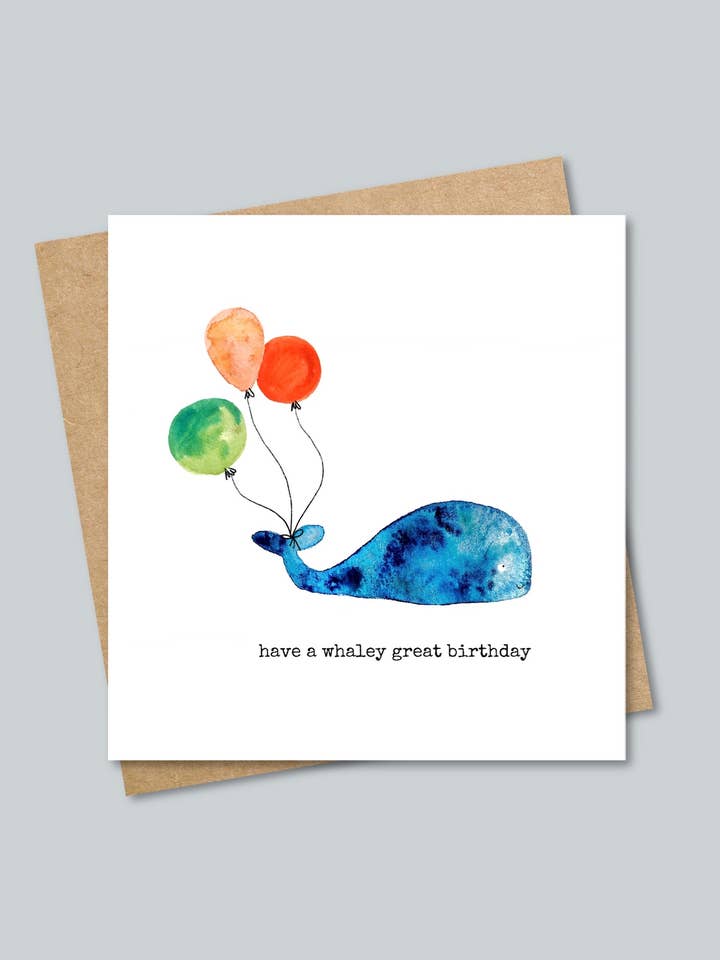 Have a Whaley Great Birthday Card for wholesale by Pen and Gwyn