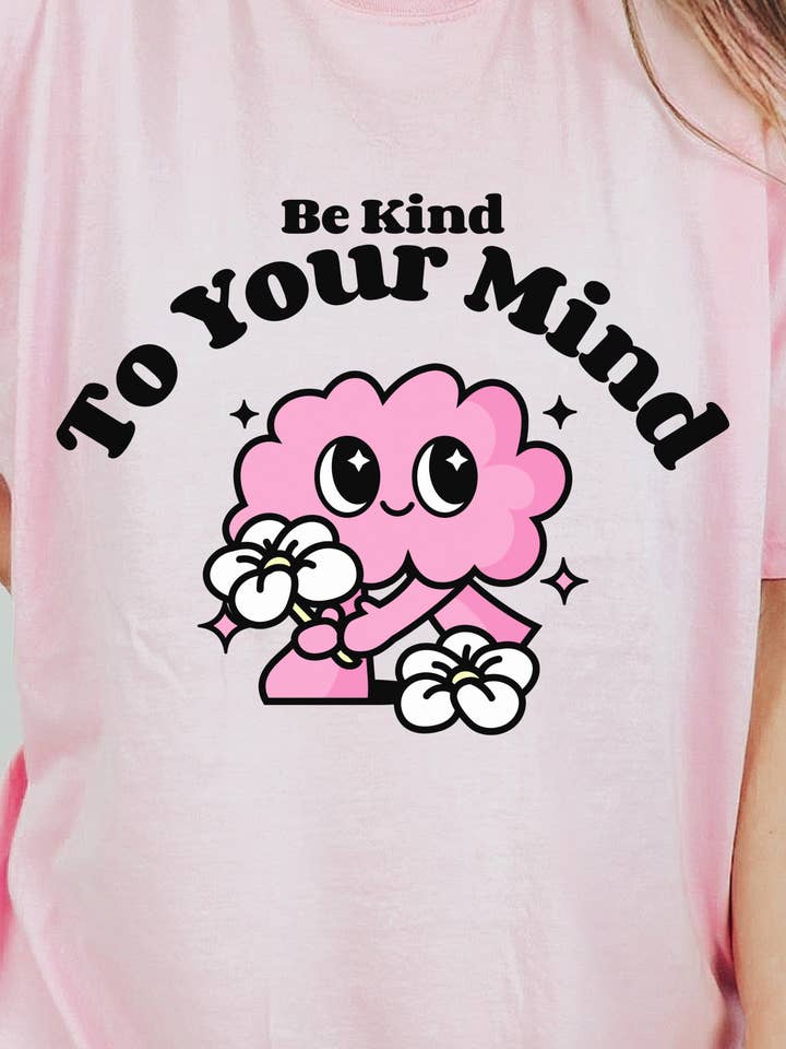 Be Kind To Your Mind Tee for wholesale by Shop Alloe | Print & Media Co.