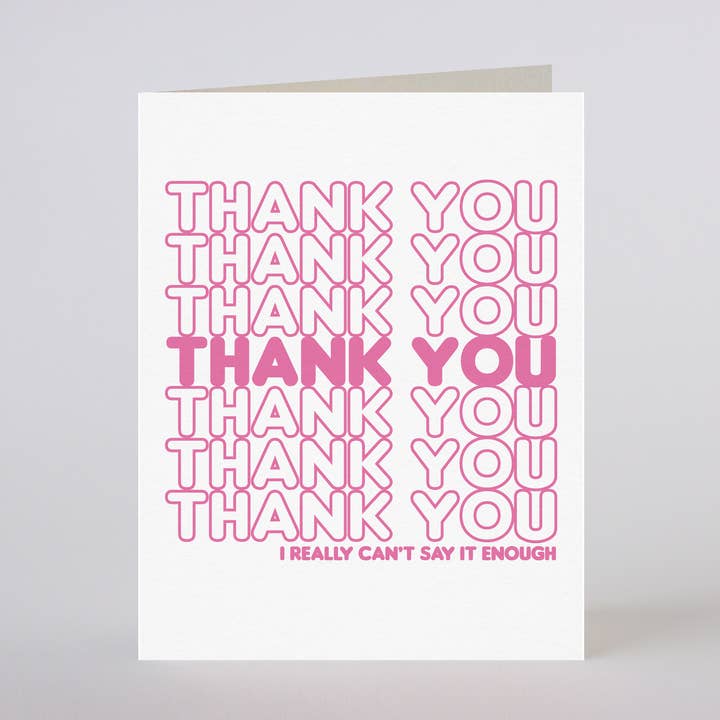 CAN'T SAY THANK YOU ENOUGH - greeting card for wholesale by Mixtape Paper Co.