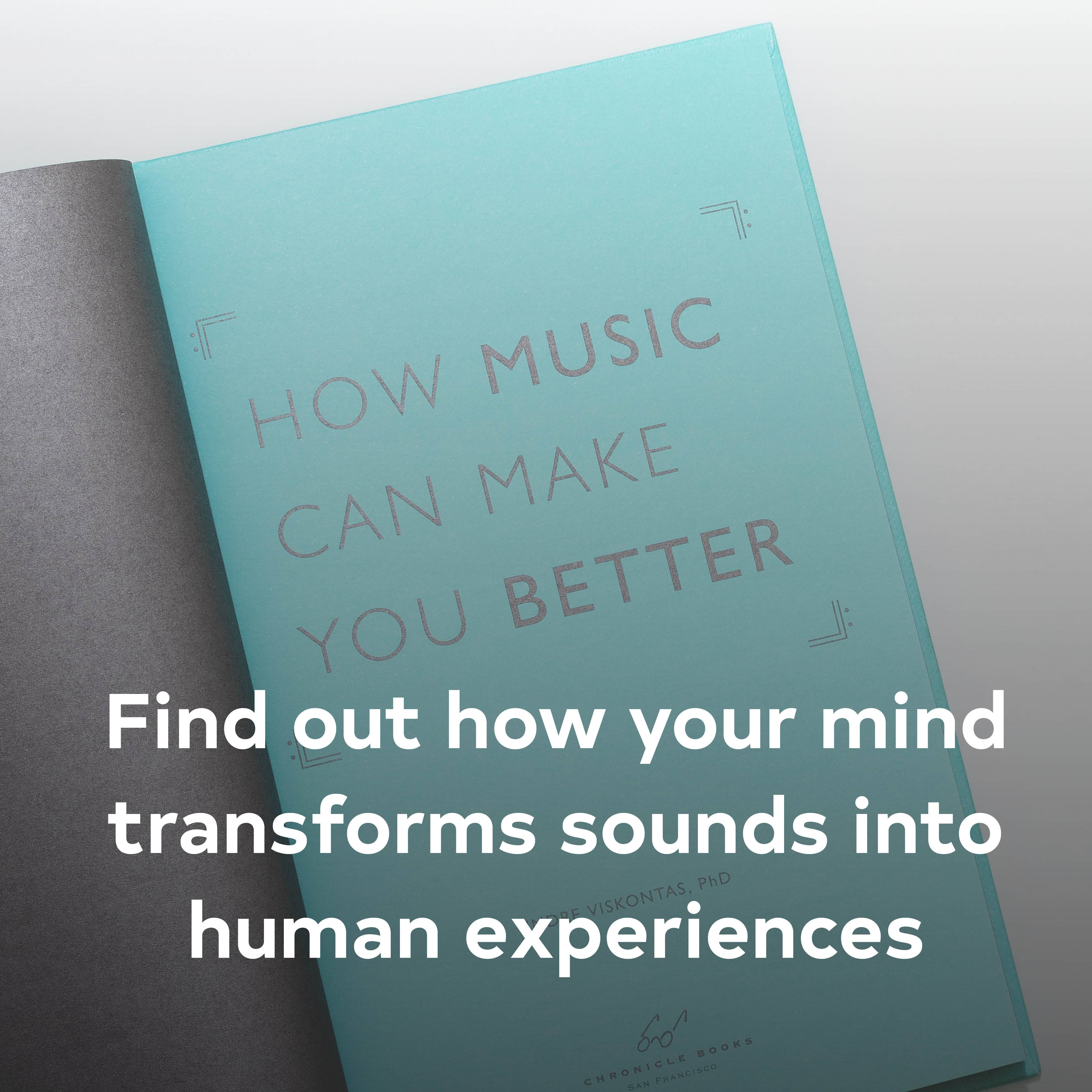 Chronicle Books - Wholesale Human & Cultural Studies - How Music Can Make You Better2