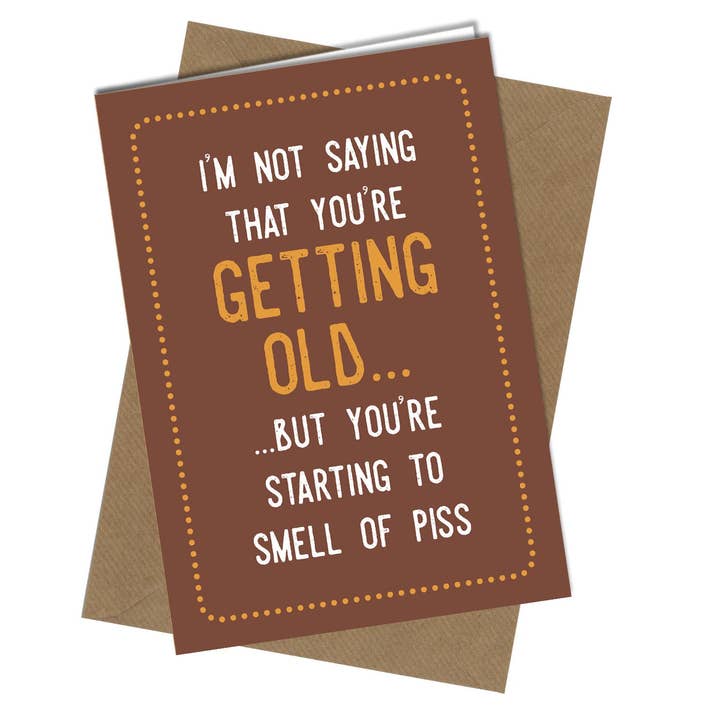 #549 Getting Old for wholesale by Close to the Bone Greeting Cards and Gifts