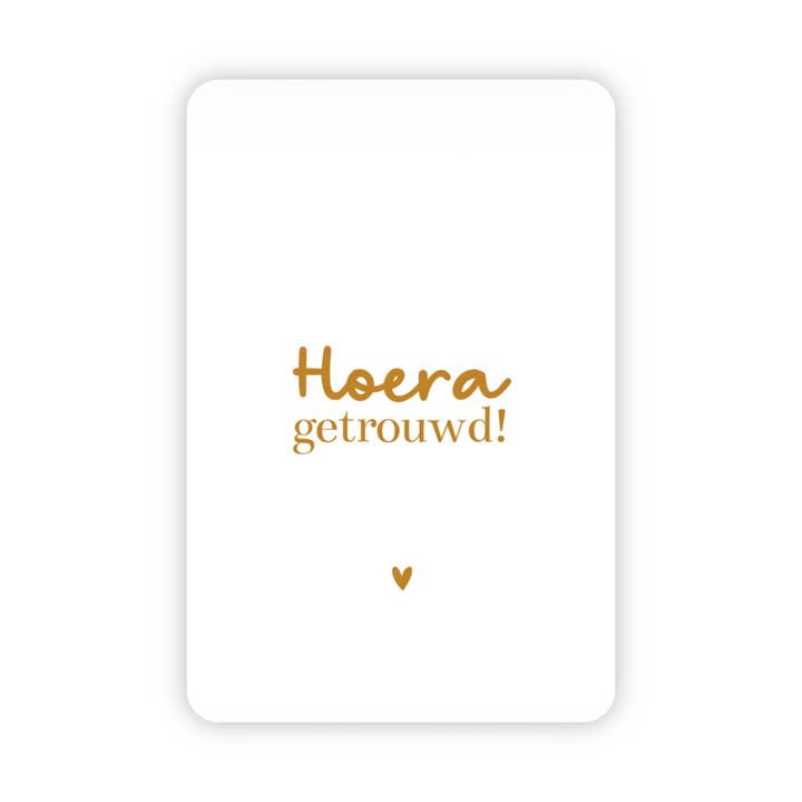 Wenskaart | Hoera getrouwd goudfolie voor wholesale door Wensjegeluk