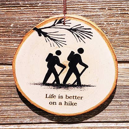 Hiker "Life is better on a Hike" Ornament (Medium) for wholesale by Abnormal Creations