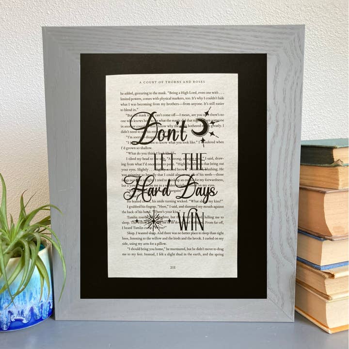 ACOTAR: Don't Let the Hard Days Win for wholesale by Book Page Art