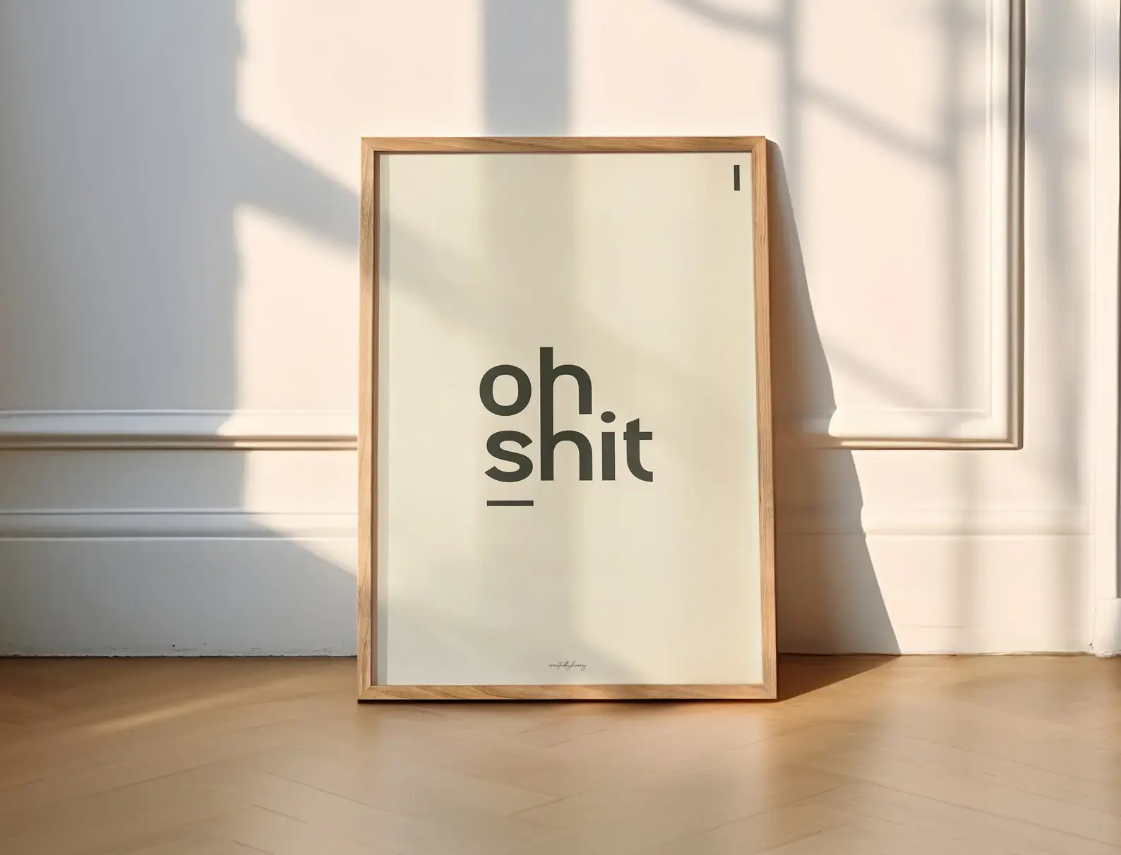 Createdbyharry - Wholesale Art Print - Oh Shit Wall Art Print7