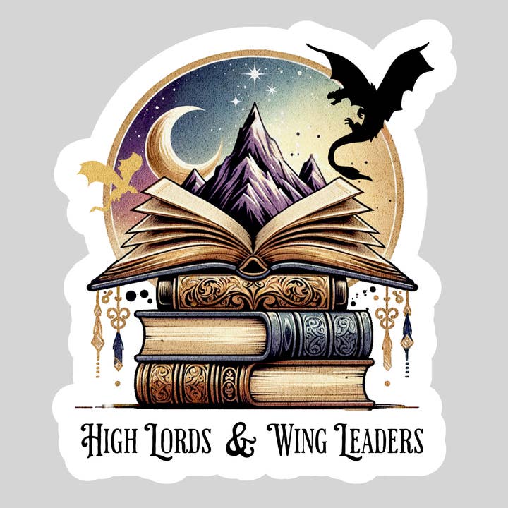 Purely Bookish - Wholesale Sticker - High Lords and Wing Leaders β 3" Waterproof Bookish Sticker with Holo Overlay β Reading, Books, Reader Gift, Book Lover