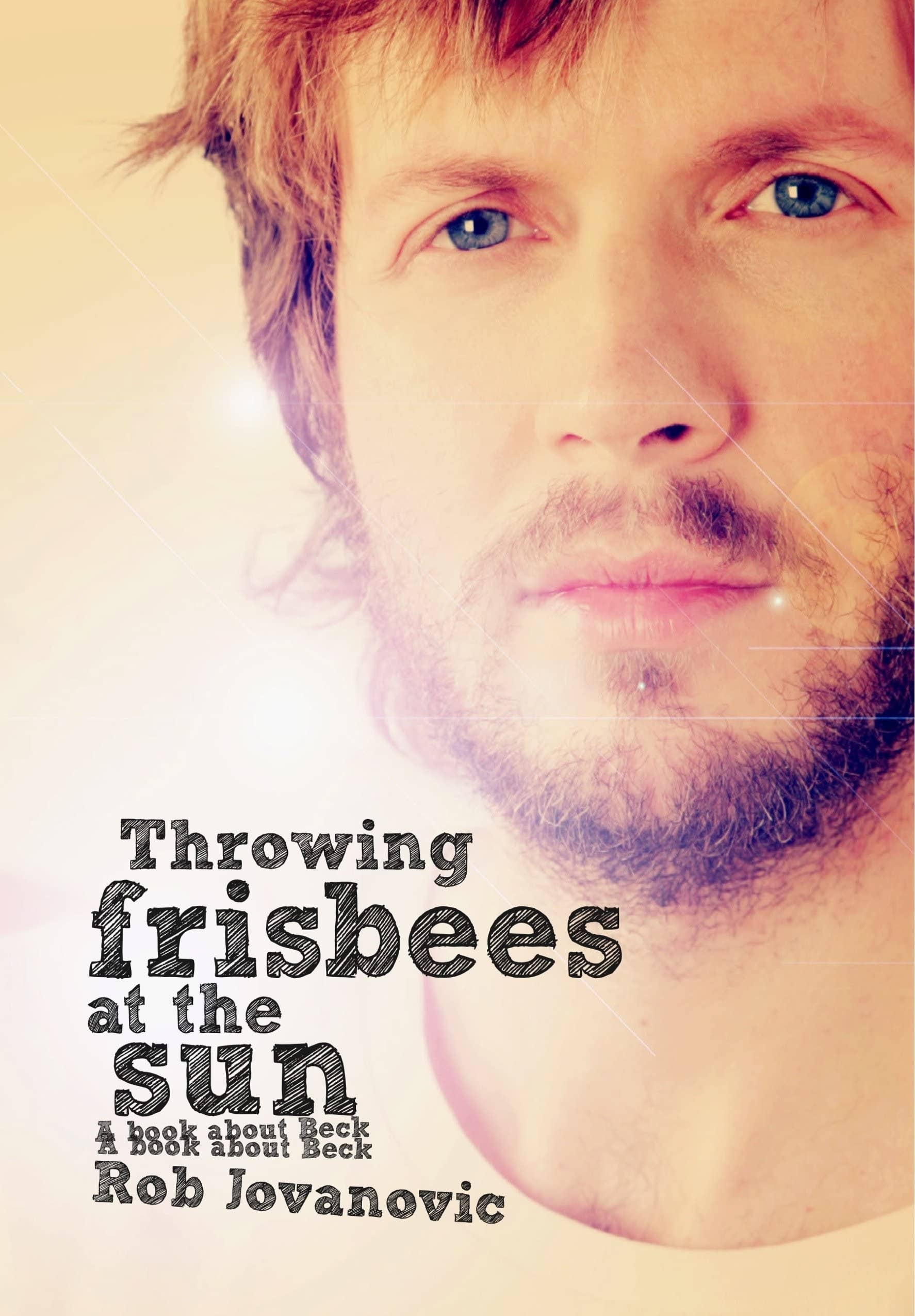 Boon Books - Wholesale Biography & Memoir Book - Throwing Frisbees At The Sun: A Book About Beck0