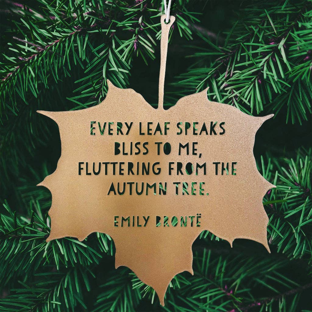 A Blackbird Sang - Wholesale Outdoor Ornament/Decor - Leaf Quote - Every leaf speaks bliss to me, fluttering from the autumn tree - Emily Brontë2