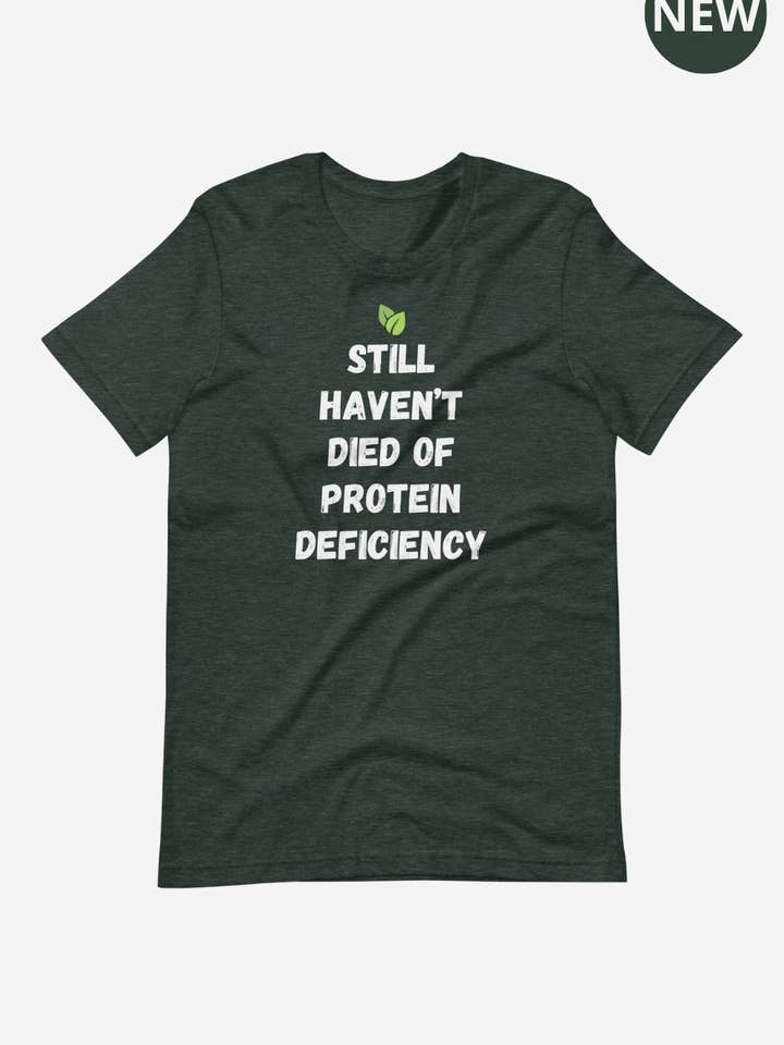 No Protein Deficiency Unisex t-shirt for wholesale by Plant Babes
