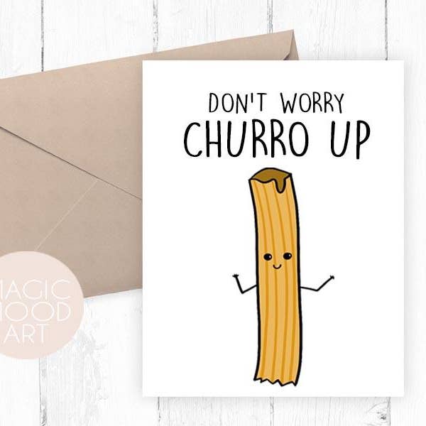 Don't Worry Churro Up Card - Spanish Greeting Card for wholesale by Magic Mood Art