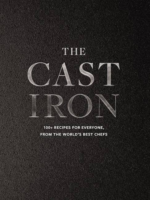 The Cast Iron: 100+ Recipes from the World’s Best Chefs for wholesale by HarperCollins Focus