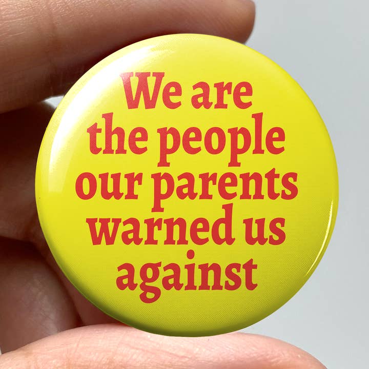 We Are the People Bouton à épingle de 1,25 po pour la vente par wlwirl