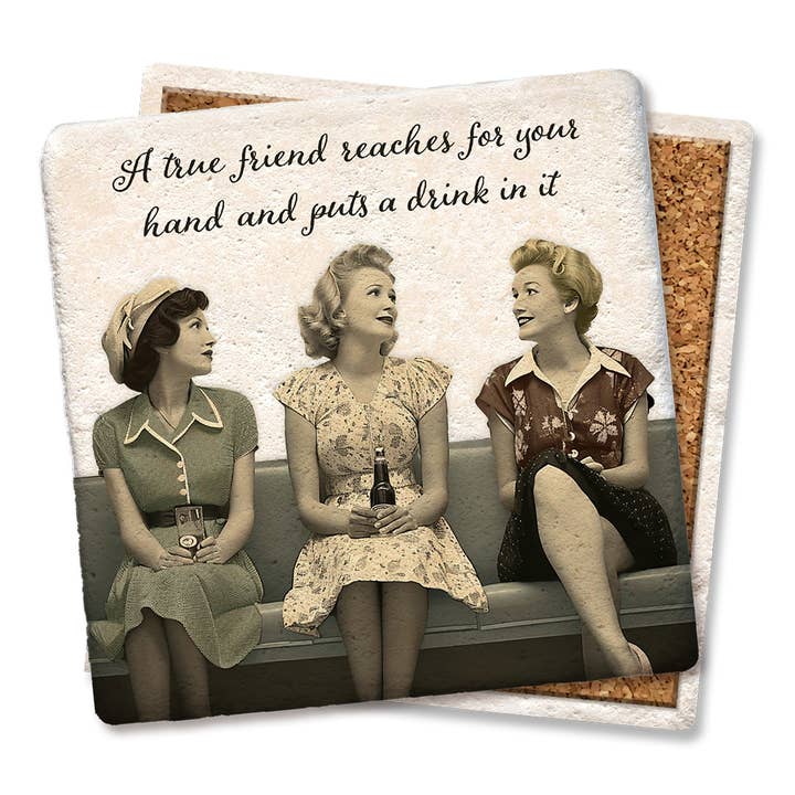 Tipsy Coasters & Gifts - Wholesale Coasters - Coaster A True Friend Reaches For Your Hand2