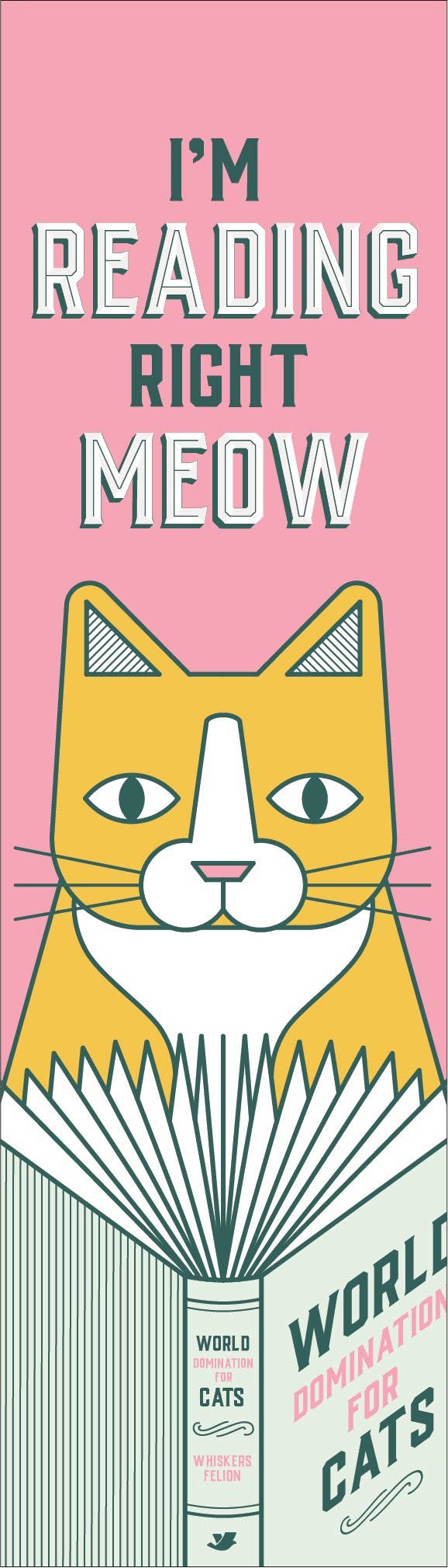 Gibbs Smith - Wholesale Bookmark -  I’m Reading Right Meow Bookmark Box6