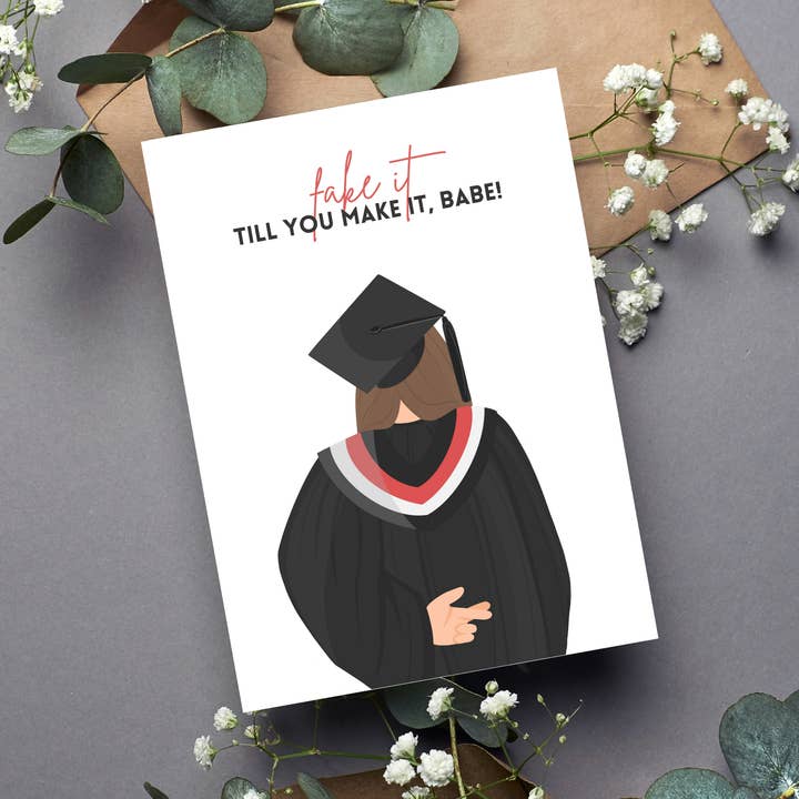 FAKE IT TILL YOU MAKE IT, BABE! for wholesale by Hazelwood Design