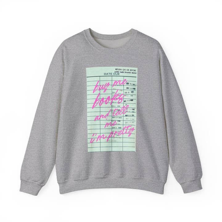 MagicMerchEmporium - Wholesale Graphic Sweatshirt - Women's - Buy Me Books And Tell Me I'm Pretty Pink Text Sweatshirt8