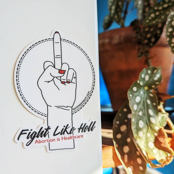 Fight Like Hell Sticker for wholesale by femmepossum