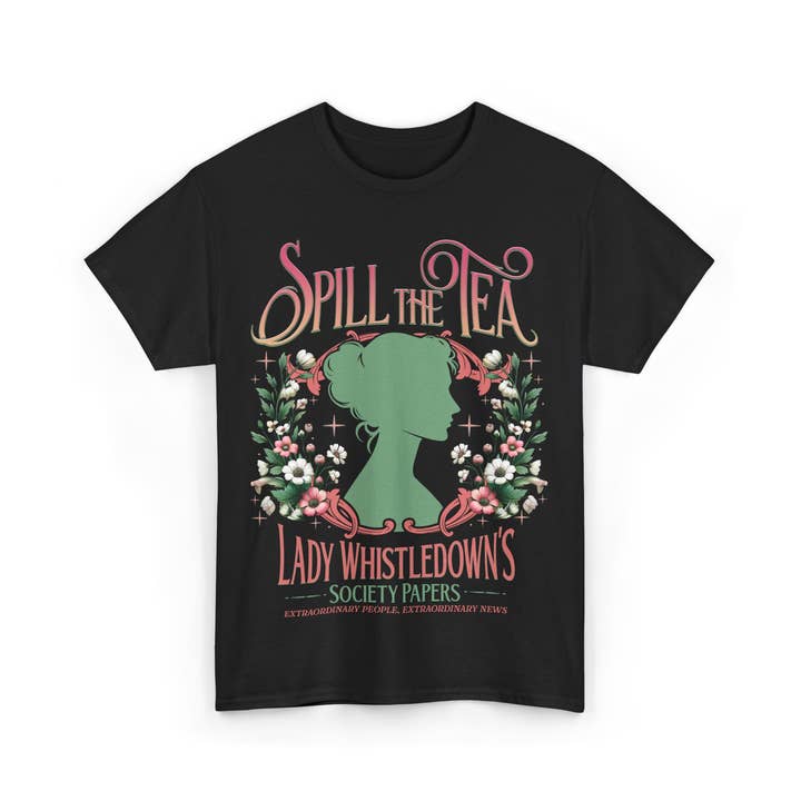 NVC Ecommerce LLC - Wholesale T-Shirt (Graphic) - Women's - Spill The Tea Lady Whistledown's Shirt, Society Papers Shirt1