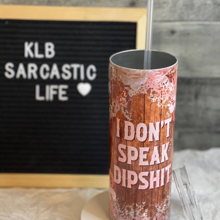 Jag talar inte Dipshit för wholesale av Krystal Hayden