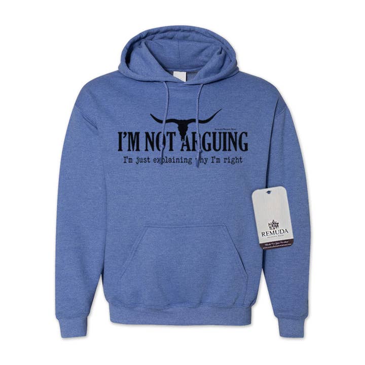Remuda Western Wear - Wholesale Hoodie - Unisex - I'm Not Arguing, I'm Just Explaining Why I'm Right - Adult Unisex Western Pullover Hoodie4