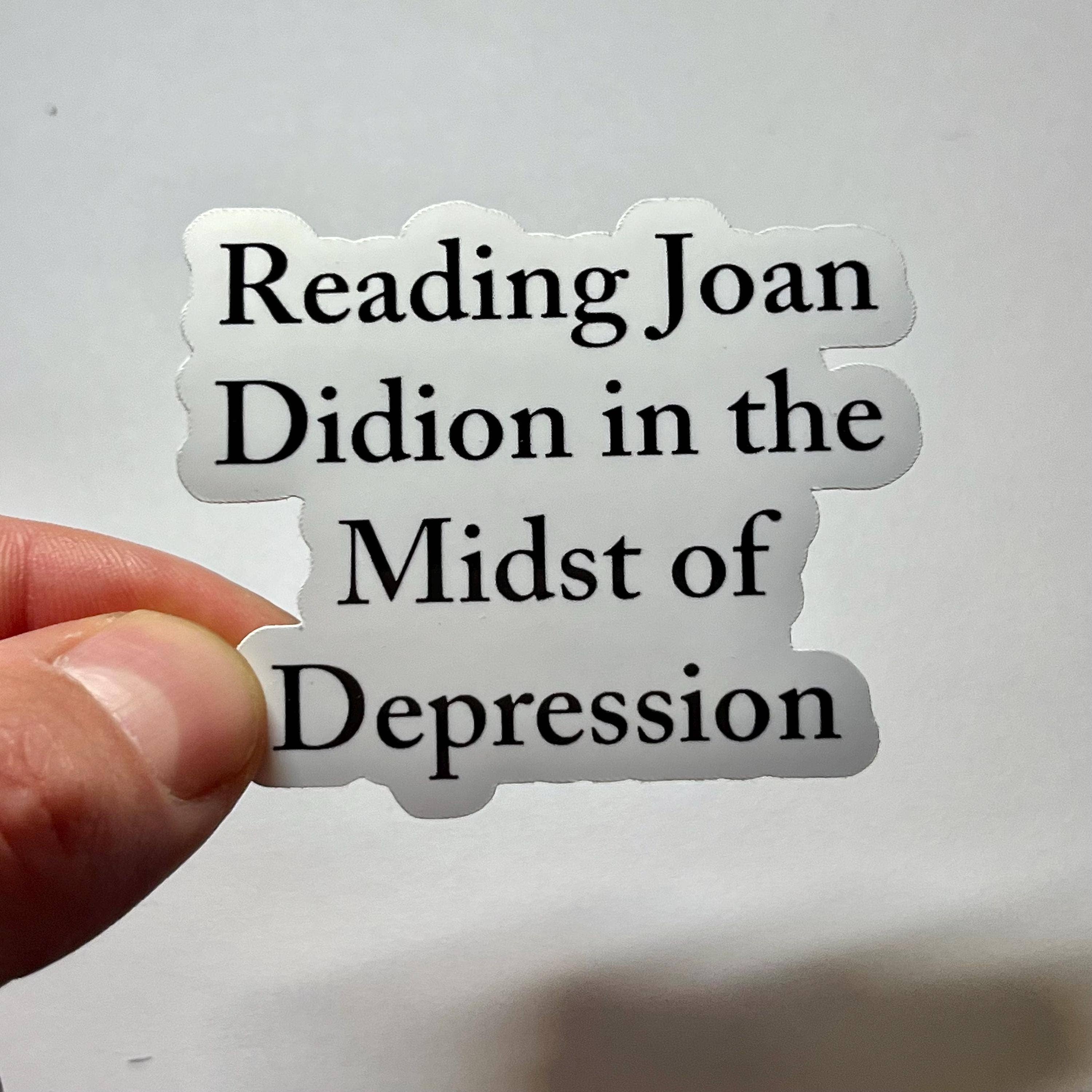 Literary by Ava - Wholesale Sticker - Joan Didion Depression Kiss-Cut Sticker Waterproof1