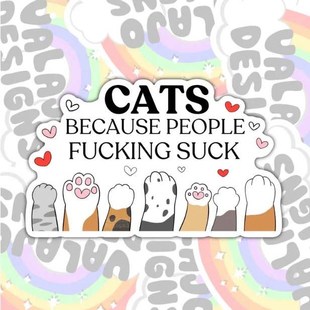 Katte Fordi Folk Fucking Suger, Vandtæt Klistermærke for engroshandel hos Valajo Designs