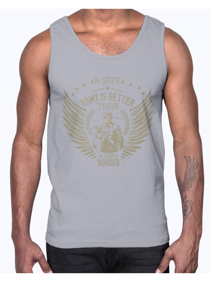 tshirt unlimited - Wholesale Tank top – Men's - A Safe Army Is Better Than a Safe Border- Military- Cotton Tank5